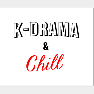 K-drama and chill Posters and Art